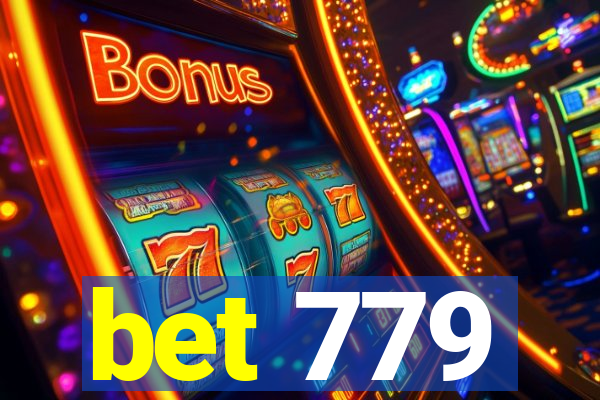 bet 779